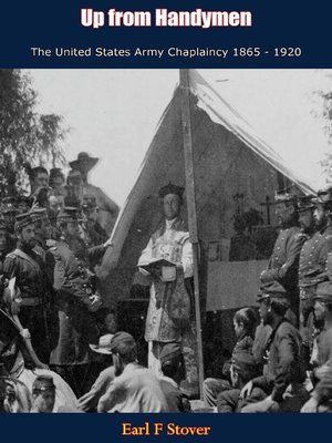 cover image of Up from Handymen the United States Army Chaplaincy 1865--1920